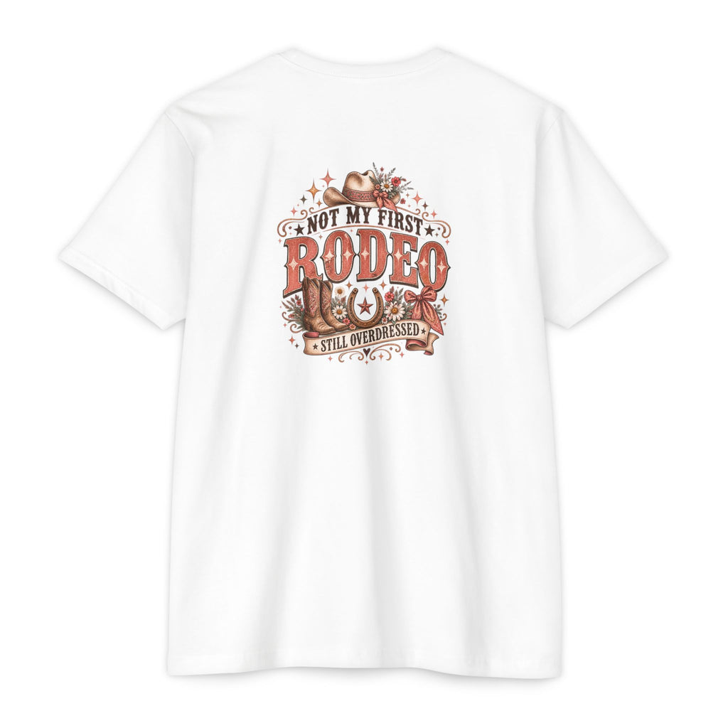 Not My First Rodeo — Still Overdressed Western Graphic Tee