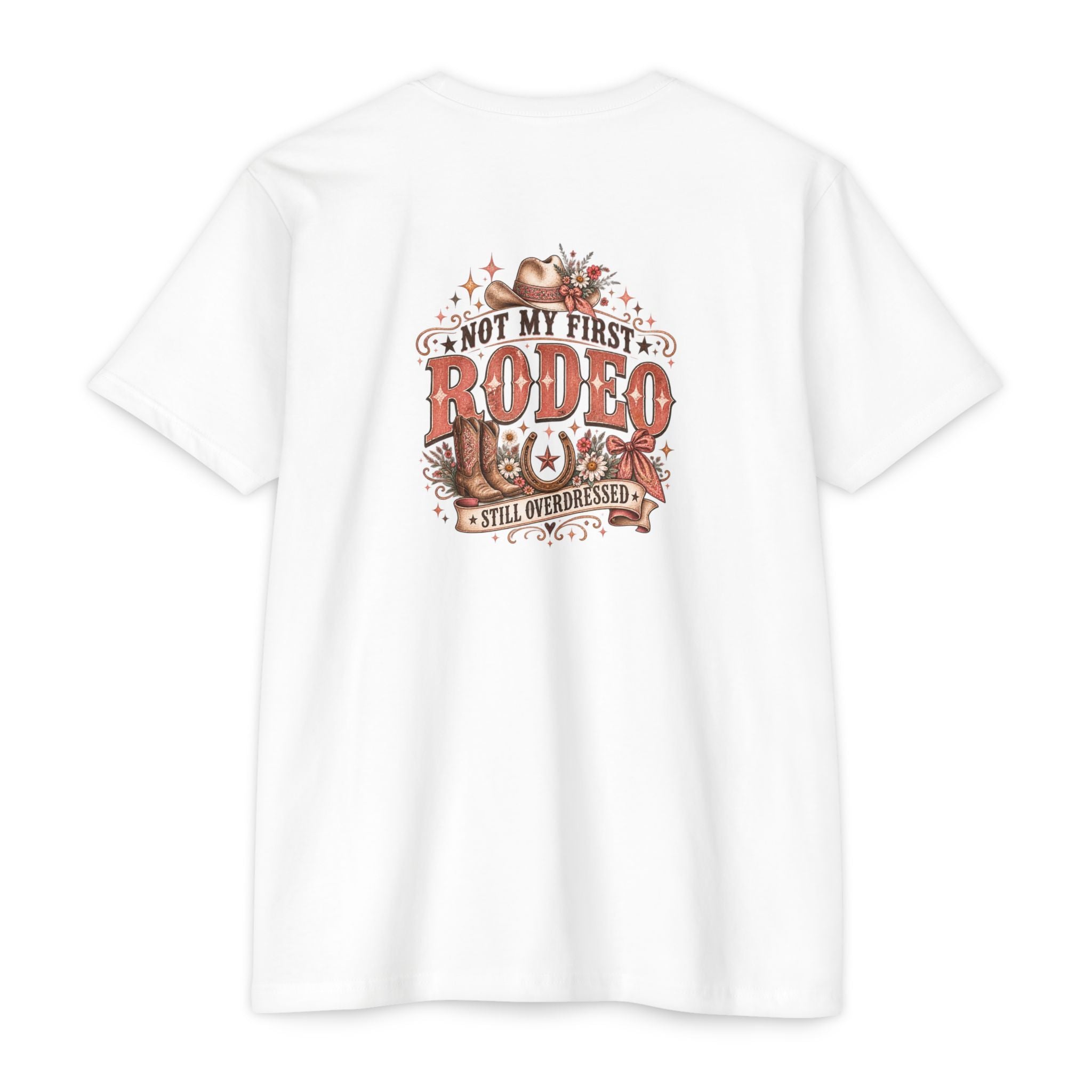 Not My First Rodeo — Still Overdressed Western Graphic Tee