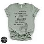 More Wolf Than Woman Tee ( BLACK DESIGN )| Wild Feminine Graphic T-Shirt