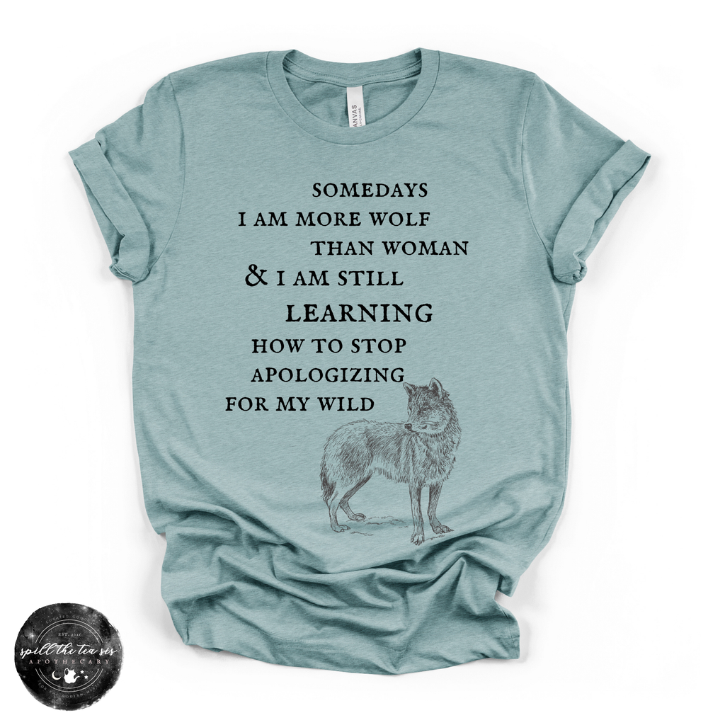 More Wolf Than Woman Tee ( BLACK DESIGN )| Wild Feminine Graphic T-Shirt