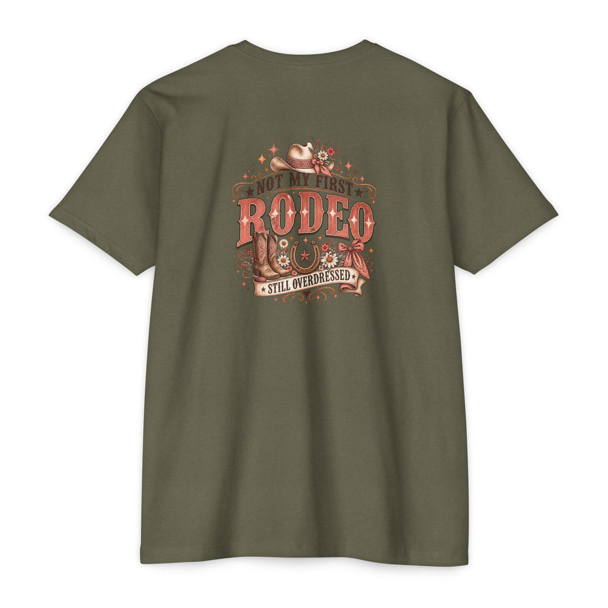 Not My First Rodeo — Still Overdressed Western Graphic Tee
